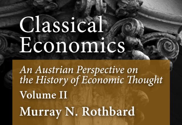 AN Austrian Persepctive on the History of Economic Thought, Volume 2 by Murray N. Rothbard